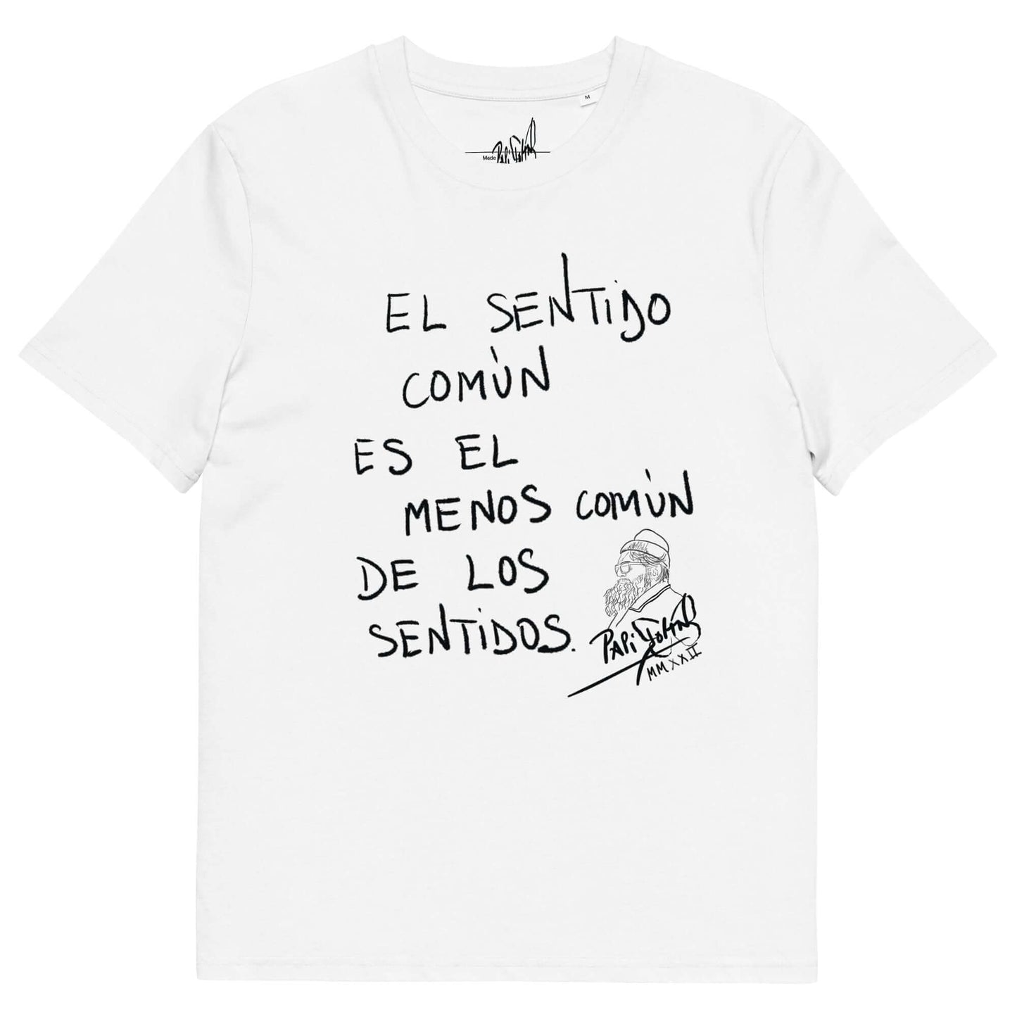 Camiseta El sentido común Universo PapiJohn